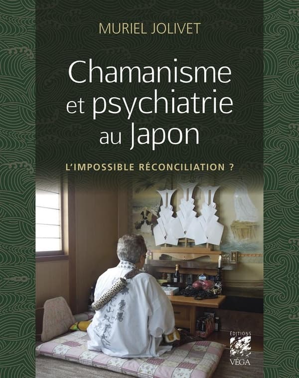Couverture du livre « Chamanisme et psychiatrie au Japon » de Muriel Jolivet