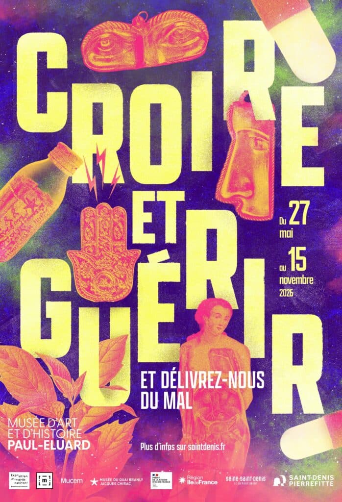 Affiche de l'exposition « Croire et guérir. Et délivrez-nous du mal »